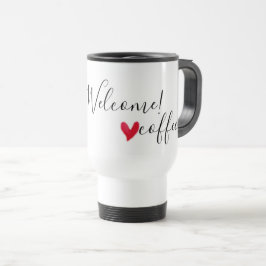 Du är välkommen - kärlek kaffe resemugg