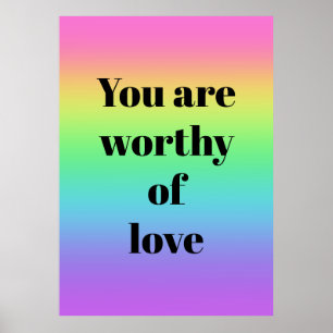 Du är värd Kärlek Rainbow Poster