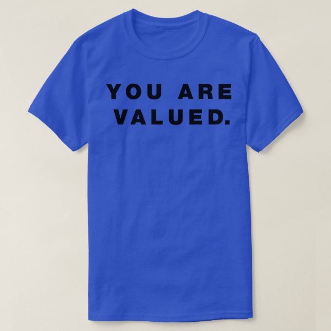 DU ÄR VÄRDEMÄRKT T SHIRT (Design framsida)
