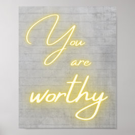 Du är värdig neonkalligrafi poster