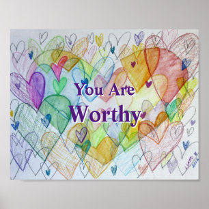 Du är värdiga Hearts Art Print Poster