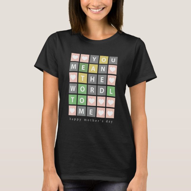 Du är världens bästa Mamma i Mors dag T Shirt (Framsida)