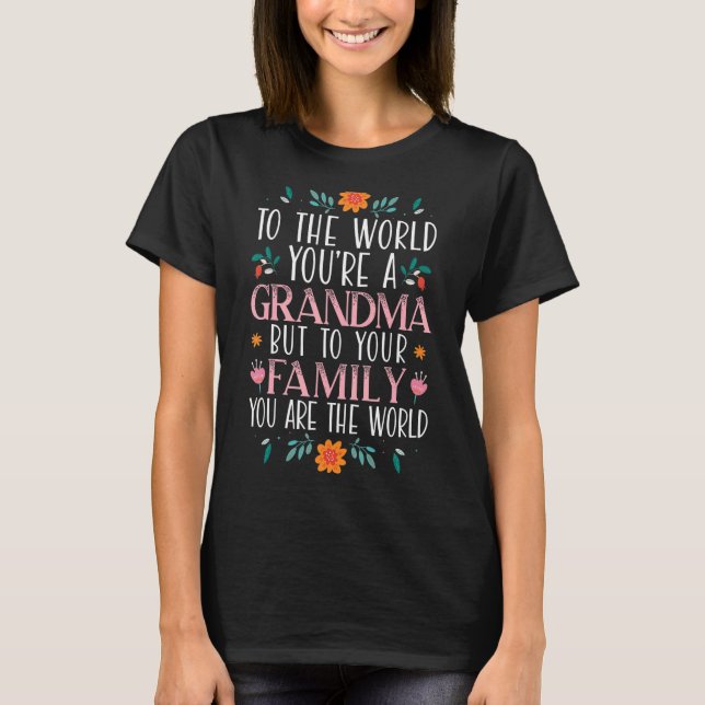 Du är världens bästa mormor. t shirt (Framsida)