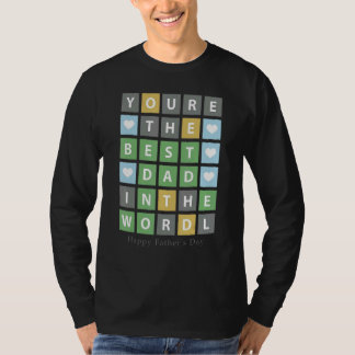 Du är världens bästa Pappa i Lycklig Pappor Da T Shirt