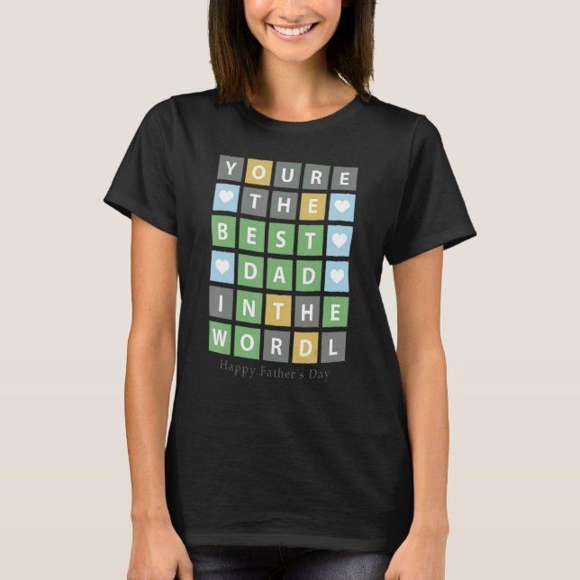 Du är världens bästa Pappa i Lycklig Pappor Da T Shirt (Framsida)