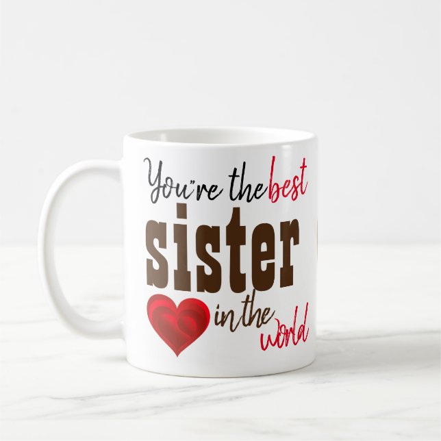Du är världens bästa syster i Mugg. Kaffemugg (Vänster)