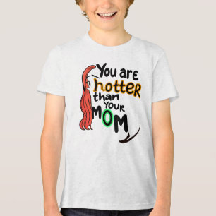 Du är varmare än din mamma t shirt