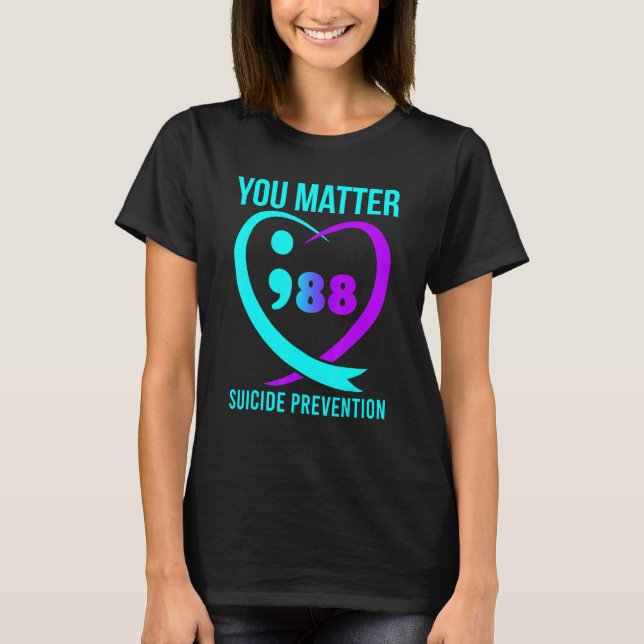 Du är viktig 988 Medvetenhet om suicidprevention M T Shirt (Framsida)