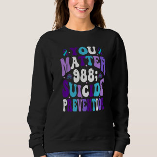 Du är viktig 988 Ribbon för medvetenhet om suicidp T Shirt