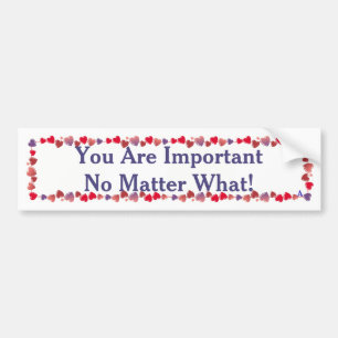Du är viktig ingen materia… /Sticker/Magnet Bildekal