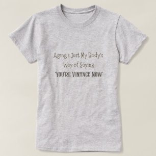Du är Vintage nu T Shirt