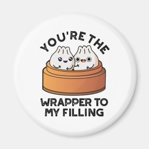 Du är Wrapper till min fyllande Dimsum Pun Magnet