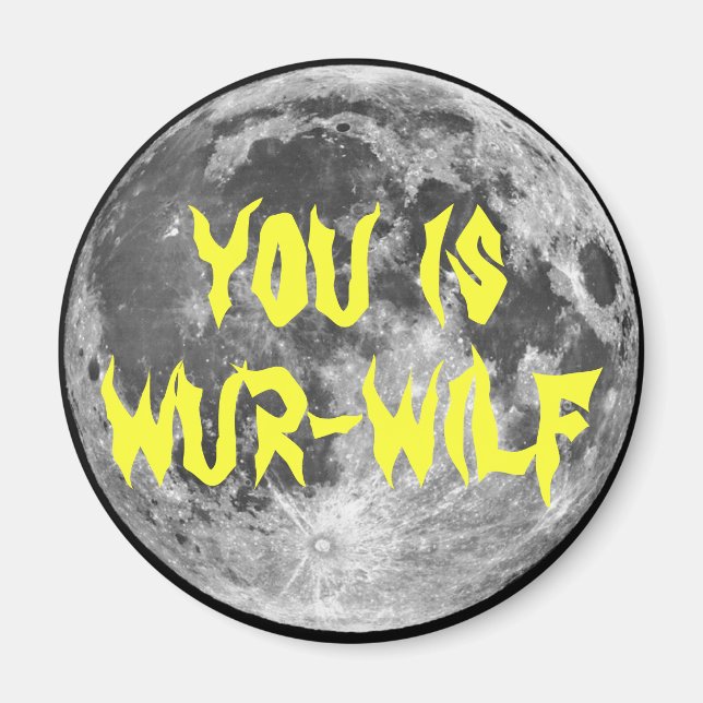 Du är Wur-wilf! Magnet (Framsidan)