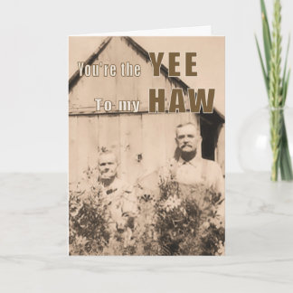 Du är Yee till min Haw årsdagskort Kort