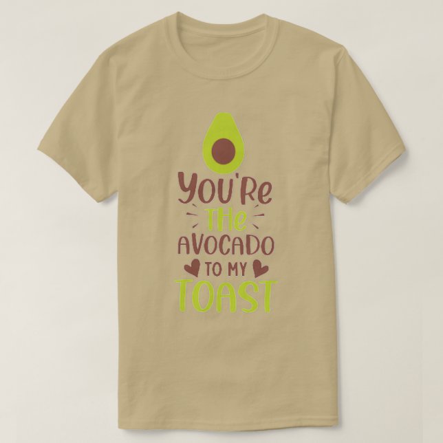 Du avokado till min t shirt (Design framsida)