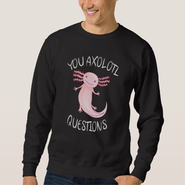 Du axolotfrågor lång ärmad tröja (Framsida)