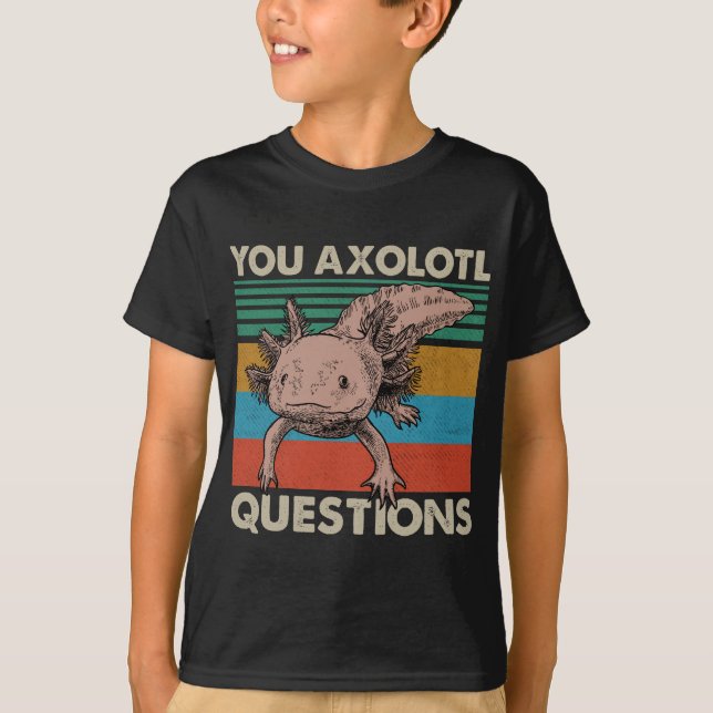 Du axolotfrågor t shirt (Framsida)