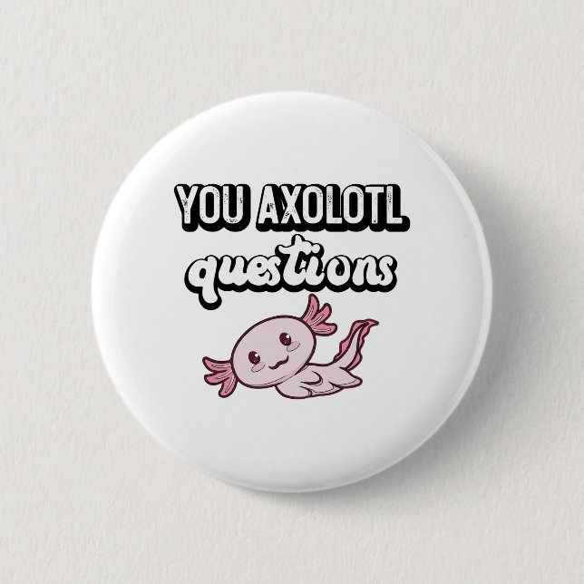 Du Axolotl Frågar Retro 90s Cute Axolotl Knapp (Framsida)