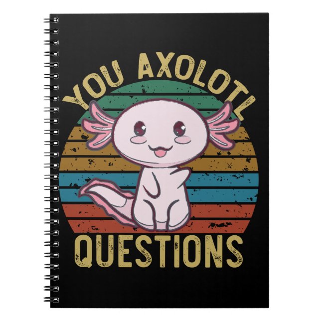 Du Axolotl Frågar Retro 90s Funny Axolotl Anteckningsbok (Framsidan)