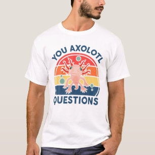 Du Axolotl frågar Ungdomsbarnen Cute Axolotl T Shirt