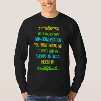 Du bad mig att dö.. t shirt