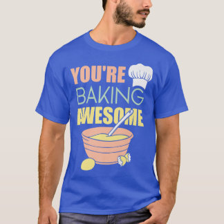 Du bakar fantastisk t shirt