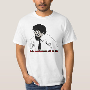 Du bananar inte hela tiden t shirt