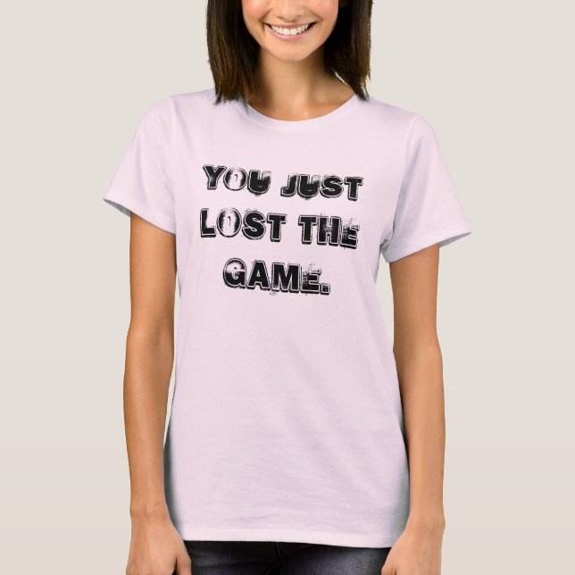 Du bara borttappadar spelet. t shirt (Framsida)
