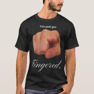 Du bara Har Finged T Shirt