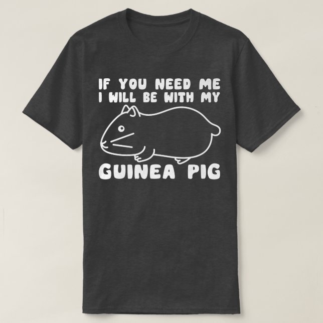 Du behöver att jag kommer att vara med min guinean t shirt (Design framsida)