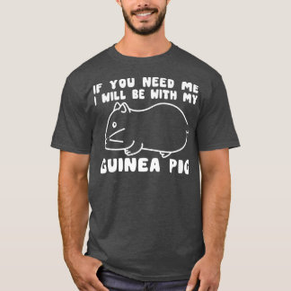 Du behöver att jag kommer att vara med min guinean t shirt