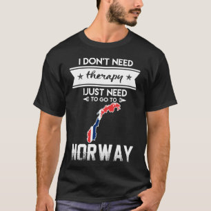 Du behöver bara gå till norgen t shirt