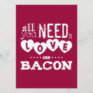 Du behöver bara Kärlek och Bacon. Inbjudningar