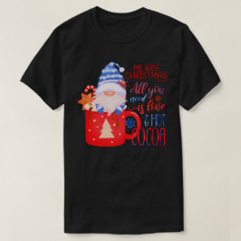 DU BEHÖVER BARA KÄRLEK OCH HETT COCOA Lustiga julk T Shirt
