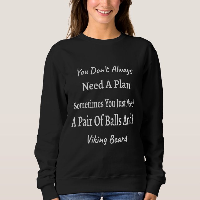 Du behöver bara lite Bollar Sarcastic Joke T Shirt (Framsida)