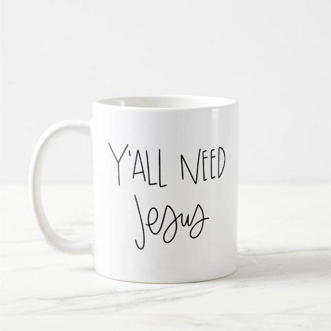 Du behöver den Jesus muggen Kaffemugg (Vänster)