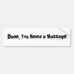 Du behöver en massage bildekal