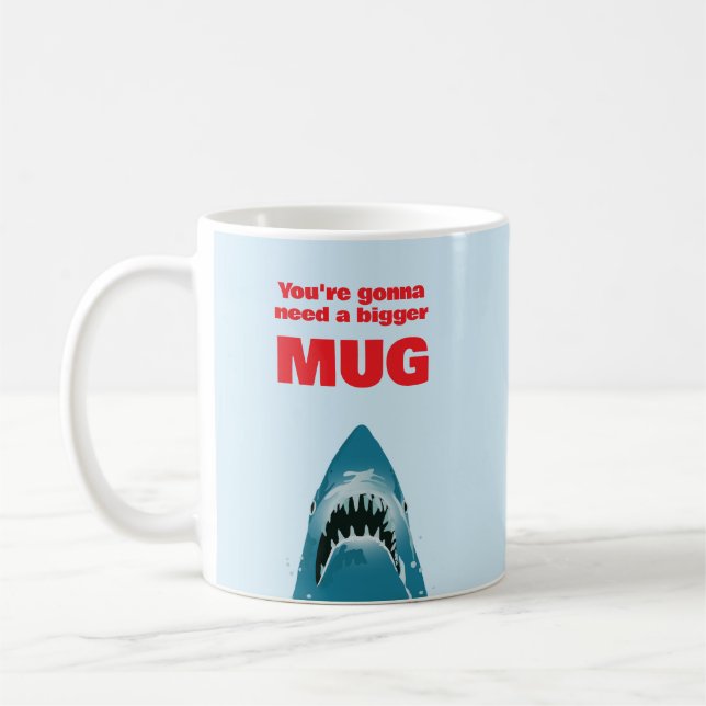Du behöver en större Mugg-brun Shark Älskare Kaffemugg (Vänster)