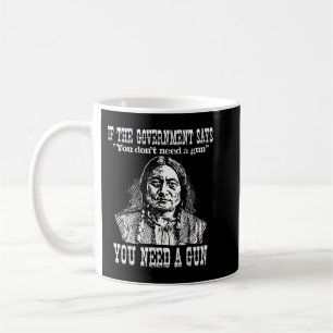 Du behöver ett ändringsförslag från Gun Sitta Bull Kaffemugg
