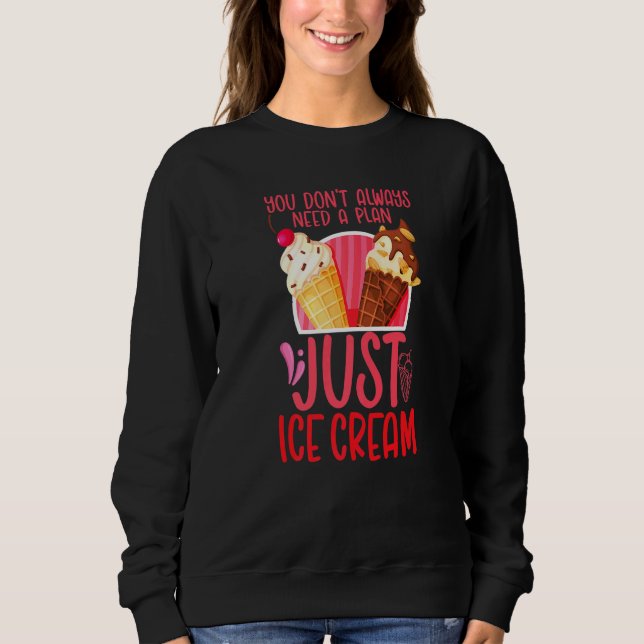 Du behöver inte alltid en plan bara jag t shirt (Framsida)