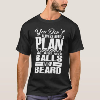 Du Behöver Inte Alltid En Plan Ibland Räcker Det M T Shirt