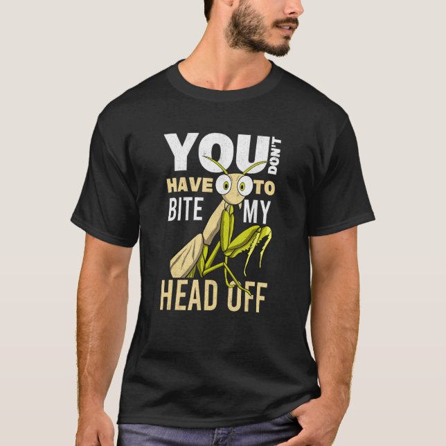 Du behöver inte Bita min chef från Kryp Manar och  T Shirt (Framsida)