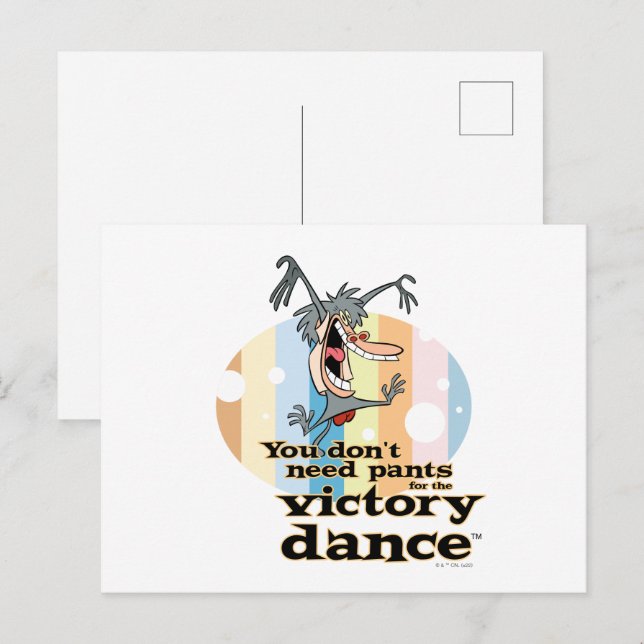 Du behöver inte Byxor för Victory Dance™ Vykort (Fram/baksida)