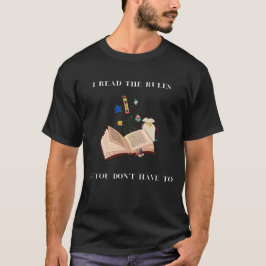 Du behöver inte läsa regler t shirt