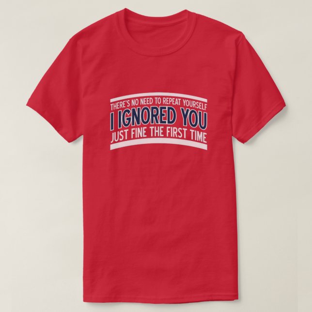 Du behöver inte upprepa dig.. tee (Design framsida)