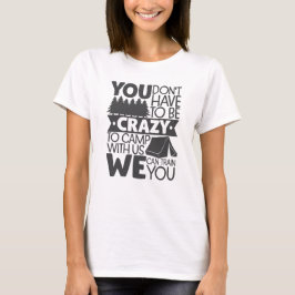 Du behöver inte vara arg för att komma.. t shirt