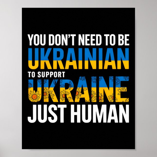 Du behöver inte vara ukrainare för att stödja Ukra Poster (Framsidan)