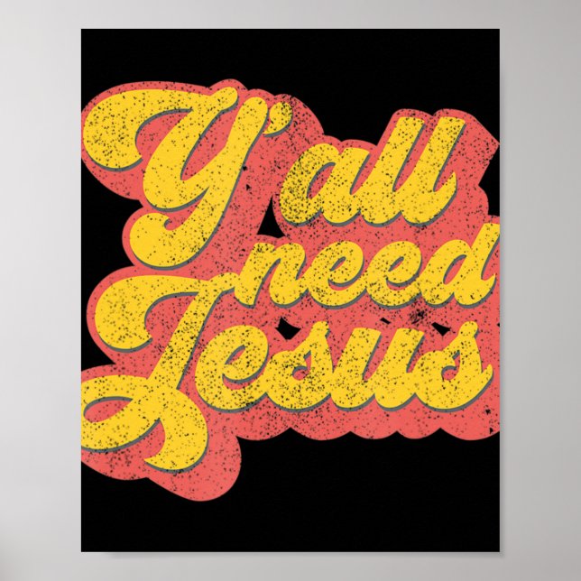 Du behöver Jesus Christian Retro 70s Kristus Bible Poster (Framsidan)