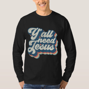 Du behöver Jesus Christian Retro 70s Kristus Bible T Shirt