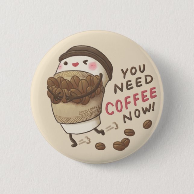 Du Behöver Kaffe Nu Illustration Knapp (Framsida)